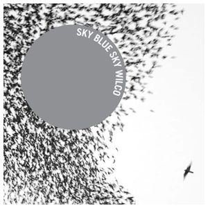 Wilco: Sky Blue Sky [LP] - VINYL Product Image