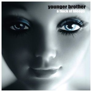 Younger Brother: A Flock of Bleeps [LP] - VINYL Product Image