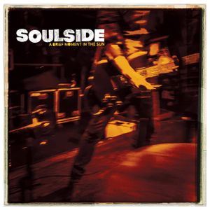 Soulside: A Brief Moment in the Sun [LP] - VINYL Product Image