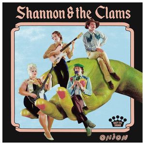 Shannon & the Clams: Onion [LP] - VINYL Product Image