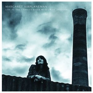 Margaret Airplaneman: Live at Charles River Museum of Industry [LP] - VINYL Product Image
