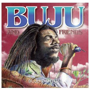 Buju Banton: Buju and Friends [LP] - VINYL Product Image