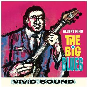 Albert King: The Big Blues [LP] - VINYL Product Image