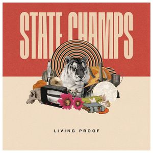 State Champs: Living Proof [LP] - VINYL Product Image
