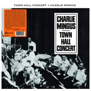 Charles Mingus: Town Hall Concert, 1964 [LP] - VINYL Product Image