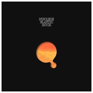 Nucleus: Elastic Rock [LP] - VINYL Product Image