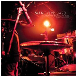 Man Overboard: The Human Highlight Reel [LP] - VINYL Product Image