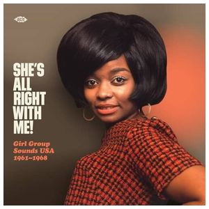 Various Artists: She's All Right with Me! Girl Group Sounds U.S.A. 1961-1968 [LP] - VINYL Product Image