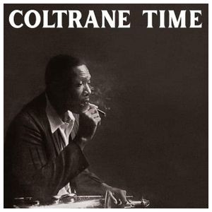 John Coltrane: Coltrane Time [LP] - VINYL Product Image