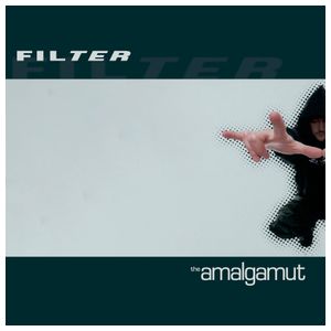 Filter: The Amalgamut [LP] - VINYL Product Image