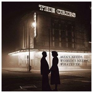 The Cribs: Men's Needs, Women's Needs, Whatever [LP] - VINYL Product Image
