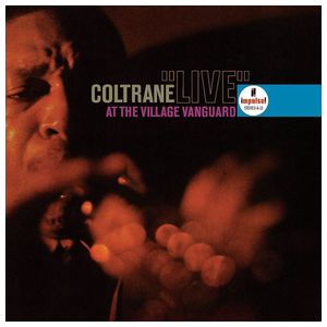 John Coltrane: Live at the Village Vanguard [LP] - VINYL Product Image