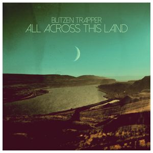 Blitzen Trapper: All Across This Land [LP] - VINYL Product Image