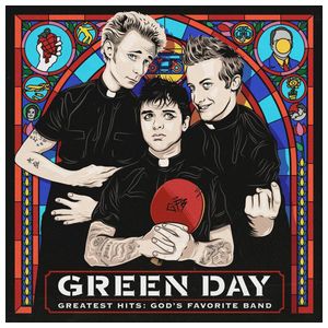 Green Day: Greatest Hits: God's Favorite Band [LP] - VINYL Product Image