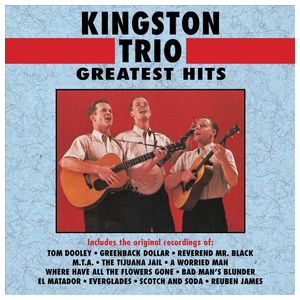 The Kingston Trio: The Greatest Hits [Curb] [LP] - VINYL Product Image