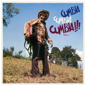 Various Artists: Cumbia Cumbia Cumbia!!!, Vol. 1 [LP] - VINYL Product Image