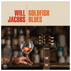 Will Jacobs: Goldfish Blues [LP] - VINYL Product Image