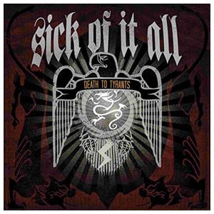 Sick of It All: Death to Tyrants [LP] [VINYL] Product Image