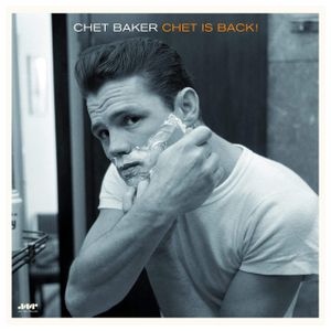 Chet Baker: Chet Is Back! [LP] - VINYL Product Image