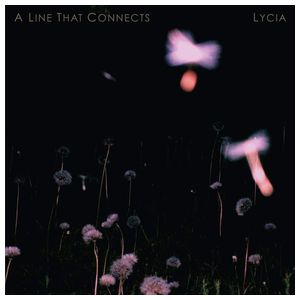Lycia: A Line That Connects [LP] - VINYL Product Image