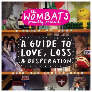 The Wombats: A Guide to Love, Loss & Desperation [LP] - VINYL Product Image