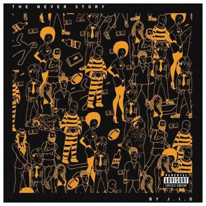 JID: The Never Story [LP] - VINYL Product Image