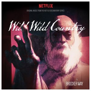 Brocker Way: Wild Wild Country [Original Music from the Netflix Documentary Series] [LP] [LP] - VINYL Product Image