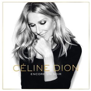 Céline Dion: Encore un Soir [LP] - VINYL Product Image