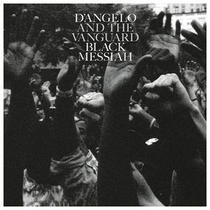 D'Angelo and the Vanguard: Black Messiah [LP] - VINYL Product Image