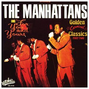 The Manhattans: Sing for You or Yours [LP] - VINYL Product Image