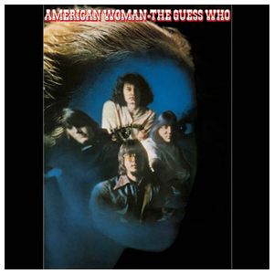 The Guess Who: American Woman [LP] - VINYL Product Image