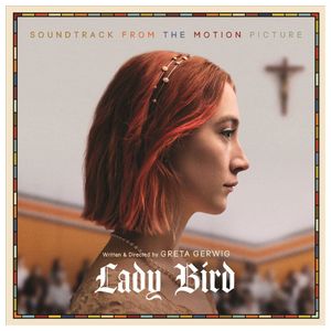 Various Artists: Lady Bird [Soundtrack From the Motion Picture] [LP] - VINYL Product Image