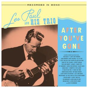 Les Paul: After You've Gone 1944-1945 [LP] - VINYL Product Image