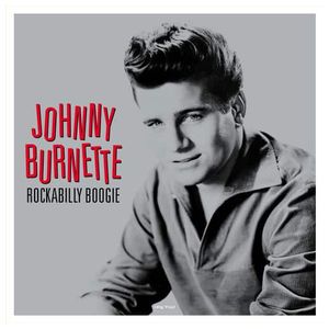 Johnny Burnette & the Rock 'n' Roll Trio: Rockbilly Boogie [LP] - VINYL Product Image