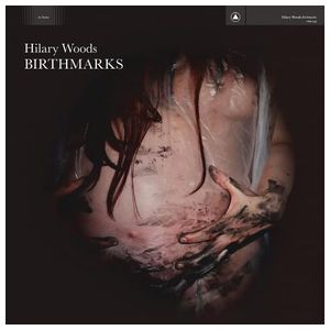 Hilary Woods: Birthmarks [LP] - VINYL Product Image