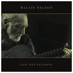 Willie Nelson: Last Man Standing [LP] - VINYL Product Image