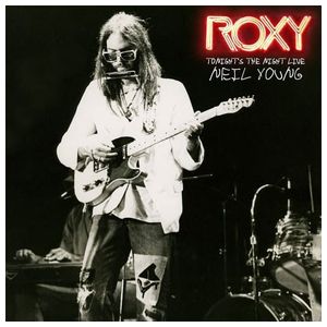 Neil Young: Roxy: Tonight's the Night Live [LP] - VINYL Product Image