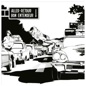 Bon Entendeur: Aller-retour [LP] - VINYL Product Image