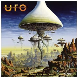 UFO: Makin' Moves in Chicago 1981 [LP] [VINYL] Product Image