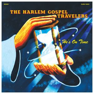 The Harlem Gospel Travelers: He's on Time [LP] - VINYL Product Image