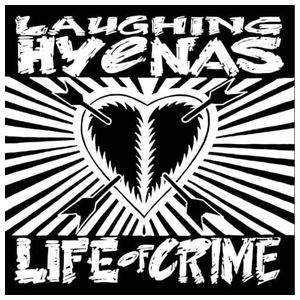 Laughing Hyenas: Life of Crime [LP] - VINYL Product Image
