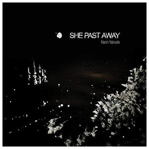 She Past Away: Narin Yalnızlık [LP] - VINYL Product Image