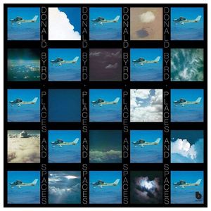 Donald Byrd: Places and Spaces [LP] - VINYL Product Image