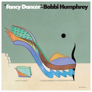Bobbi Humphrey: Fancy Dancer [LP] - VINYL Product Image