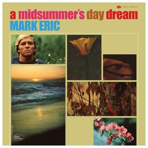 Mark Eric: A Midsummer's Day Dream [LP] [VINYL] Product Image