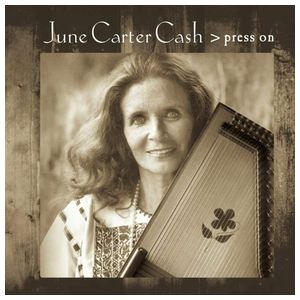 June Carter Cash: Press On [LP] - VINYL Product Image