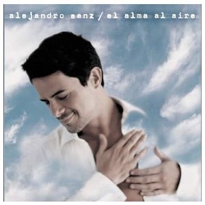 Alejandro Sanz: El Alma al Aire [LP] - VINYL Product Image
