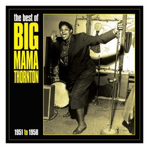 Big Mama Thornton: The Best of Big Mama Thornton 1951-1958 [LP] - VINYL Product Image