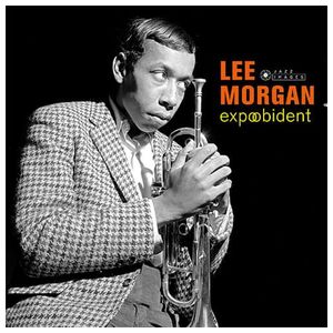 Lee Morgan: Expoobident [LP] - VINYL Product Image