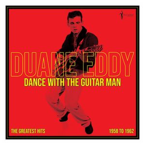 Duane Eddy: Dance With the Guitar Man: Greatest Hits 1958-62 [LP] - VINYL Product Image